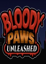 血爪释放 Bloody Paws Unleashed 免费版