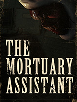 停尸间助手The Mortuary Assistant 免费版