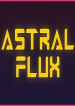 星际波动 Astral Flux 免费版