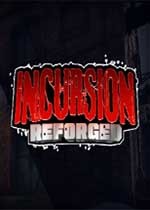 侵入：重铸 Incursion: Reforged 中文版