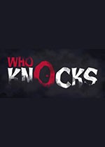 谁来敲门 Who Knocks 中文版