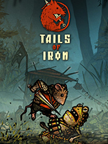 钢铁之尾 Tails of Iron 中文版