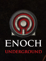 Enoch：地下世界